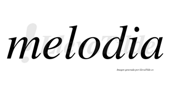 Melodia no lleva tilde con vocal tónica en la «o»