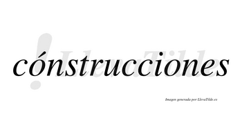 Cónstrucciones lleva tilde con vocal tónica en la primera «o»