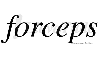 Forceps no lleva tilde con vocal tónica en la «e»