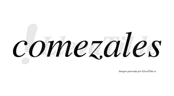 Comezales no lleva tilde con vocal tónica en la «a»