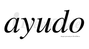 Ayudo no lleva tilde con vocal tónica en la «u»