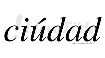 Ciúdad lleva tilde con vocal tónica en la «u»