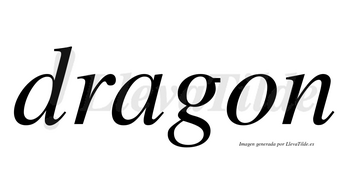 Dragon no lleva tilde con vocal tónica en la «a»