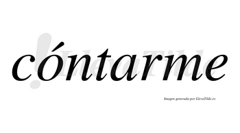 Cóntarme lleva tilde con vocal tónica en la «o»