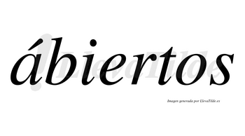 Ábiertos lleva tilde con vocal tónica en la «a»