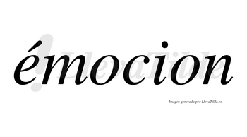 Émocion lleva tilde con vocal tónica en la «e»