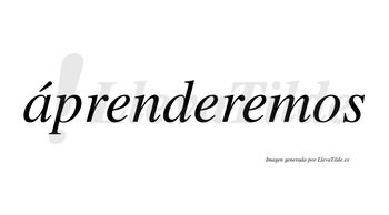 Áprenderemos lleva tilde con vocal tónica en la «a»