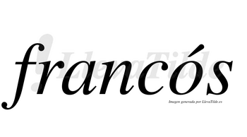 Francós lleva tilde con vocal tónica en la «o»