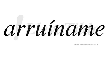 Arruíname lleva tilde con vocal tónica en la «i»