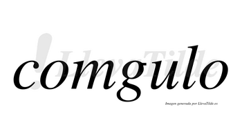 Comgulo  no lleva tilde con vocal tónica en la «u»