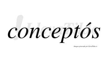 Conceptós  lleva tilde con vocal tónica en la segunda «o»