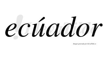 Ecúador  lleva tilde con vocal tónica en la «u»
