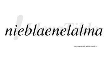 Nieblaenelalma  no lleva tilde con vocal tónica en la segunda «a»