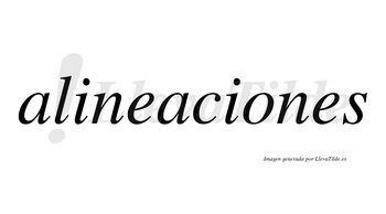 Alineaciones  no lleva tilde con vocal tónica en la «o»