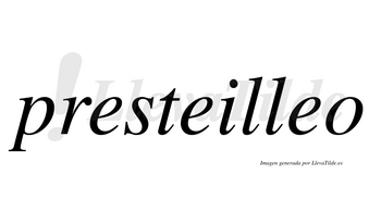 Presteilleo  no lleva tilde con vocal tónica en la tercera «e»