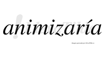 Animizaría  lleva tilde con vocal tónica en la tercera «i»