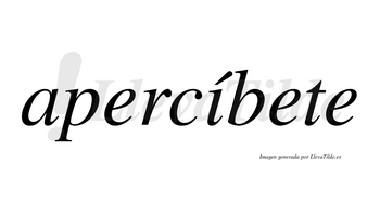 Apercíbete  lleva tilde con vocal tónica en la «i»