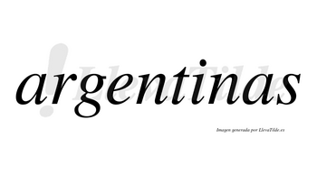 Argentinas  no lleva tilde con vocal tónica en la «i»