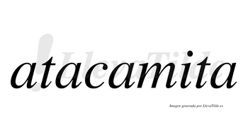 Atacamita  no lleva tilde con vocal tónica en la «i»