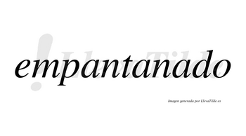 Empantanado no lleva tilde con vocal tónica en la tercera «a»