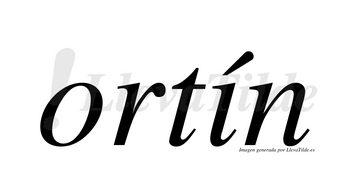 Ortín  lleva tilde con vocal tónica en la «i»