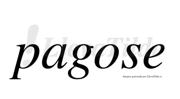 Pagose  no lleva tilde con vocal tónica en la «o»