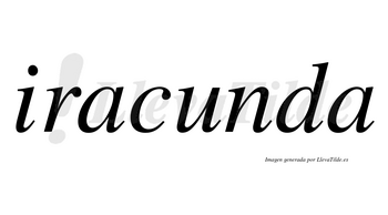 Iracunda no lleva tilde con vocal tónica en la «u»