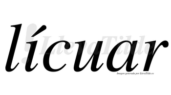 Lícuar  lleva tilde con vocal tónica en la «i»