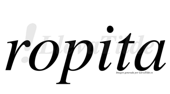 Ropita  no lleva tilde con vocal tónica en la «i»