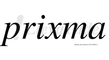 Prixma no lleva tilde con vocal tónica en la «i»
