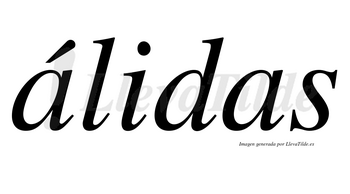Álidas lleva tilde con vocal tónica en la primera «a»