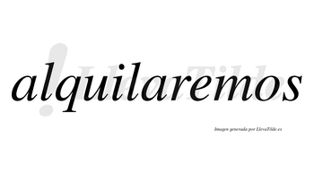 Alquilaremos  no lleva tilde con vocal tónica en la «e»