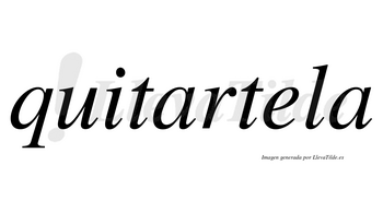 Quitartela no lleva tilde con vocal tónica en la «e»