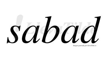 Sabad  no lleva tilde con vocal tónica en la segunda «a»