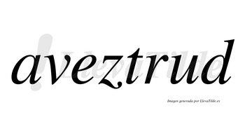 Aveztrud  no lleva tilde con vocal tónica en la «u»