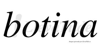 Botina no lleva tilde con vocal tónica en la «i»