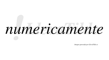 Numerica no lleva tilde con vocal tónica en la «i»