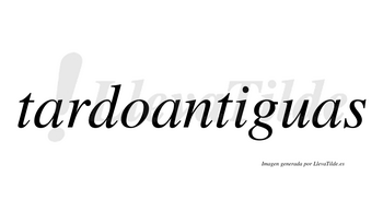 Tardoantiguas  no lleva tilde con vocal tónica en la «i»