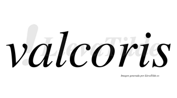 Valcoris no lleva tilde con vocal tónica en la «o»