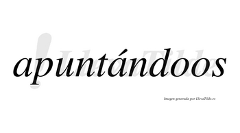 Apuntándoos lleva tilde con vocal tónica en la segunda «a»