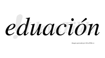 Eduación  lleva tilde con vocal tónica en la «o»