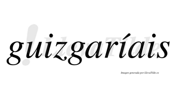 Guizgaríais  lleva tilde con vocal tónica en la segunda «i»