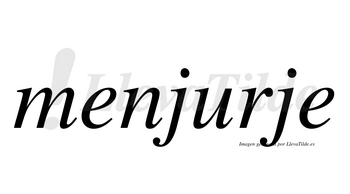 Menjurje no lleva tilde con vocal tónica en la «u»