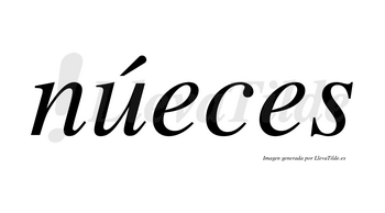 Núeces lleva tilde con vocal tónica en la «u»