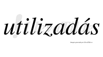 Utilizadás  lleva tilde con vocal tónica en la segunda «a»