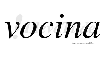 Vocina  no lleva tilde con vocal tónica en la «i»