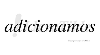 Adicionamos  no lleva tilde con vocal tónica en la segunda «a»
