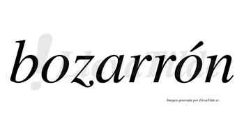 Bozarrón  lleva tilde con vocal tónica en la segunda «o»