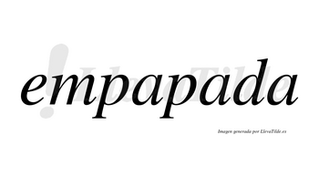 Empapada no lleva tilde con vocal tónica en la segunda «a»
