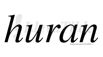 Huran  no lleva tilde con vocal tónica en la «u»